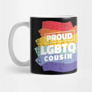 Proud LGBTQ Cousin Mug